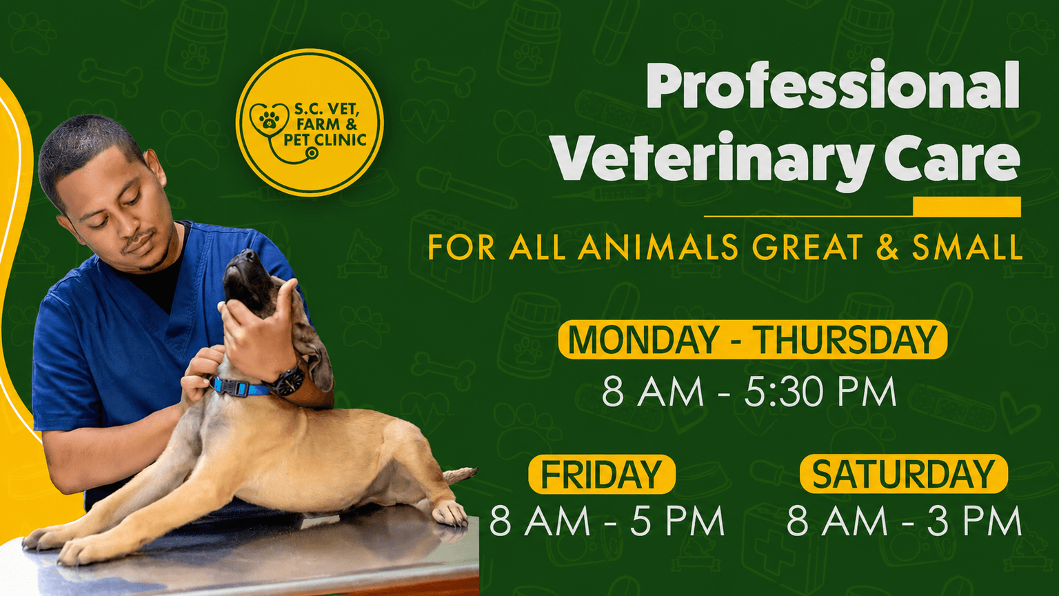 S.C. Vet, Farm & Pet Clinic opening hours